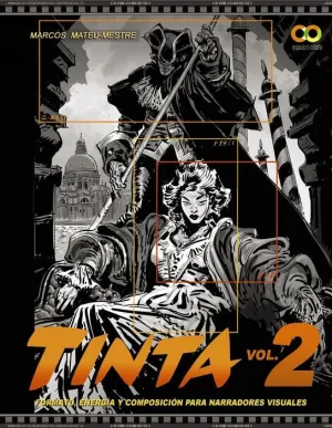 TINTA VOLUMEN V2. FORMATO, ENERGÍA Y COMPOSICIÓN PARA NARRADORES VISUALES