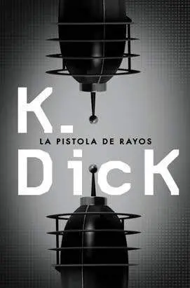 LA PISTOLA DE RAYOS