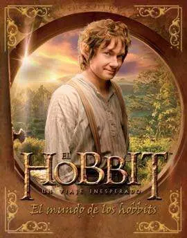 EL HOBBIT. UN VIAJE INESPERADO. EL MUNDO DE LOS HO