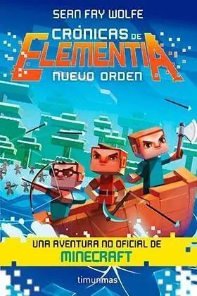 CRONICAS DE ELEMENTIA 02: NUEVO ORDEN