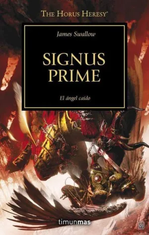 LA HEREJIA DE HORUS VOL.21: SIGNUS PRIME