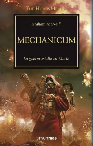 LA HEREJIA DE HORUS VOL.09: MECHANICUM