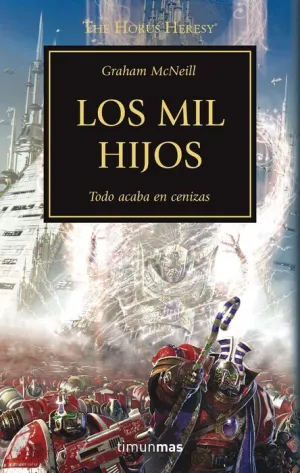 LA HEREJIA DE HORUS VOL.12: LOS MIL HIJOS