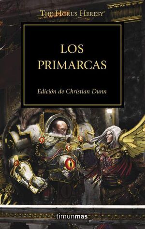 LA HEREJIA DE HORUS VOL.20: LOS PRIMARCAS