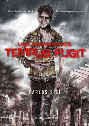 LOS CAMINANTES: TEMPUS FUGIT
