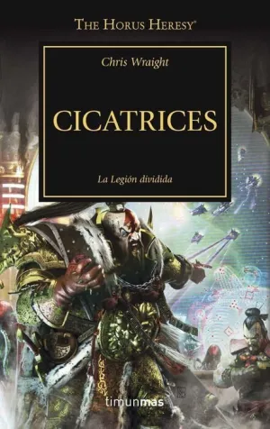 LA HEREJIA DE HORUS VOL.28. CICATRICES