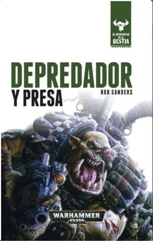 EL DESPERTAR DE LA BESTIA II. DEPREDADOR Y PRESA
