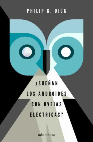 SUEÑAN LOS ANDROIDES CON OVEJAS ELECTRICAS?