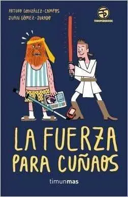 KIT LA FUERZA PARA CUÑAOS (LIBRO + BOLSA DE TELA)