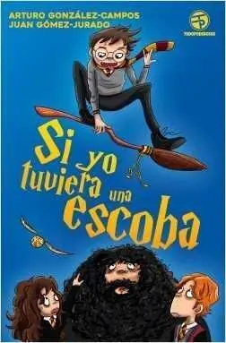 SI YO TUVIERA UNA ESCOBA