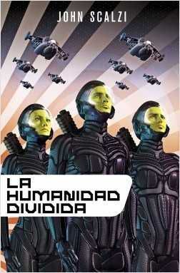 LA HUMANIDAD DIVIDIDA