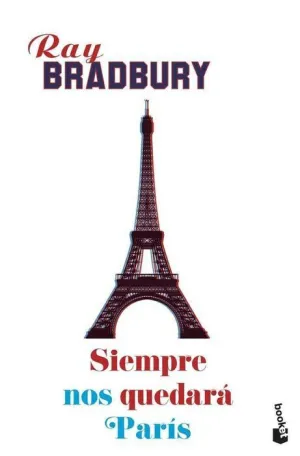 SIEMPRE NOS QUEDARA PARIS (BOLSILLO)
