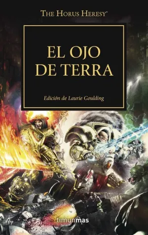 LA HEREJIA DE HORUS VOL.35. EL OJO DE TERRA
