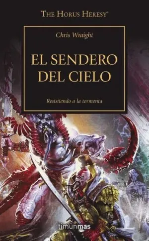 LA HEREJIA DE HORUS VOL.36. EL SENDERO DEL CIELO