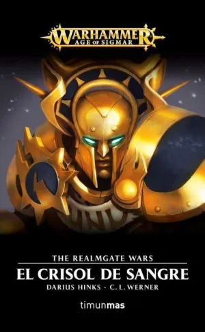 WARHAMMER AGE OF SIGMAR: EL CRISOL DE SANGRE