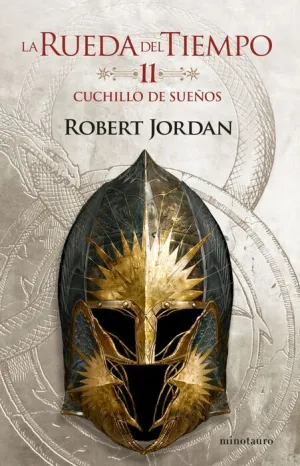 LA RUEDA DEL TIEMPO #11. CUCHILLO DE SUEÑOS