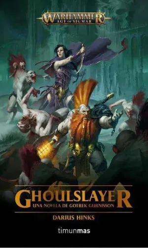 WARHAMMER AGE OF SIGMAR: GHOULSLAYER
