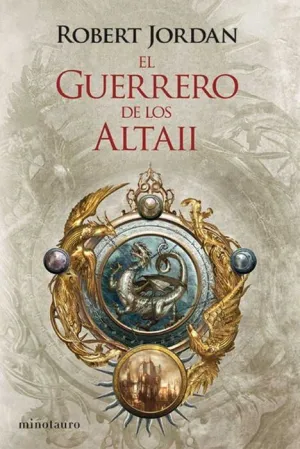 LA RUEDA DEL TIEMPO. EL GUERRERO DE LOS ALTAII (NUEVA EDICION)