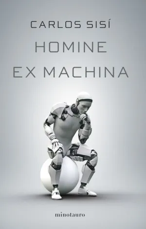 HOMINE EX MACHINA HOMINE EX MACHINA