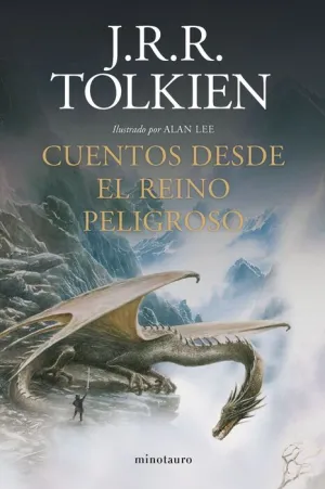 CUENTOS DESDE EL REINO PELIGROSO (NUEVA EDICION)