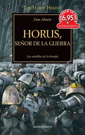 LA HEREJIA DE HORUS VOL.01: HORUS, SEÑOR DE LA GUERRA