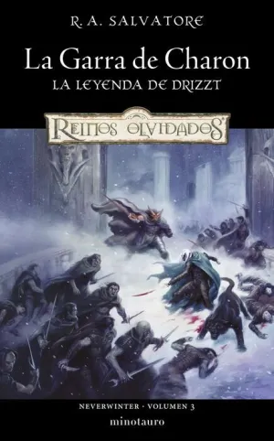 REINOS OLVIDADOS: NEVERWINTER #03. LA GARRA DE CHARON