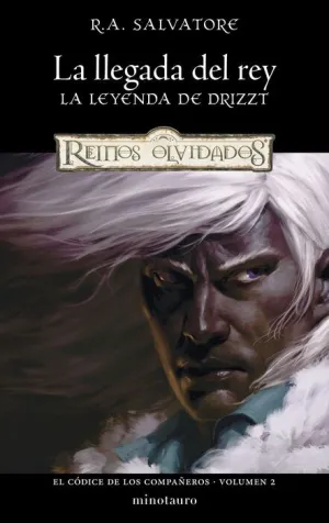 EL CODICE DE LOS COMPAÑEROS #02. LA LLEGADA DEL REY