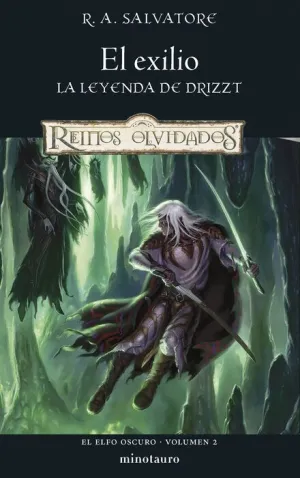 REINOS OLVIDADOS: EL ELFO OSCURO V2. EL EXILIO