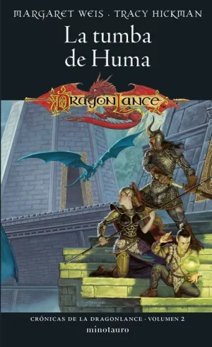 CRÓNICAS DE LA DRAGONLANCE V2. LA TUMBA DE HUMA