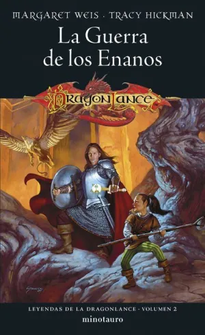LEYENDAS DE LA DRAGONLANCE V2. LA GUERRA DE LOS ENANOS
