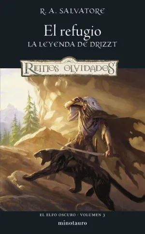REINOS OLVIDADOS: EL ELFO OSCURO V3. EL REFUGIO