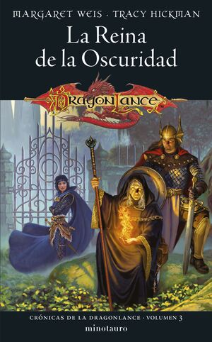 CRÓNICAS DE LA DRAGONLANCE V3. LA REINA DE LA OSCURIDAD