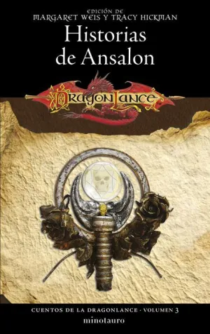 CUENTOS DE LA DRAGONLANCE #03. HISTORIAS DE ANSALON