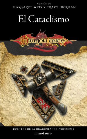 CUENTOS DE LA DRAGONLANCE #05. EL CATACLISMO