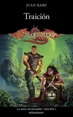 DRAGONLANCE: LA SAGA DE DHAMON #02. TRAICIÓN
