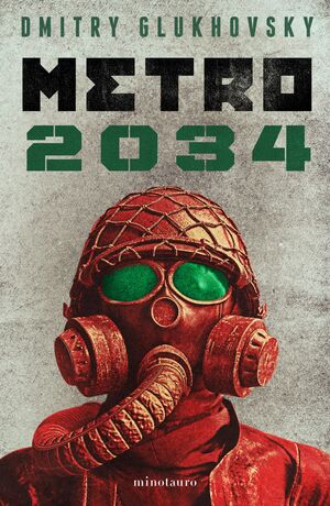 METRO 2034 (NUEVA EDICION MINOTAURO)