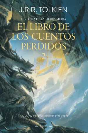 HISTORIA DE LA TIERRA MEDIA #02 - LIBRO DE LOS CUENTOS PERDIDOS V2