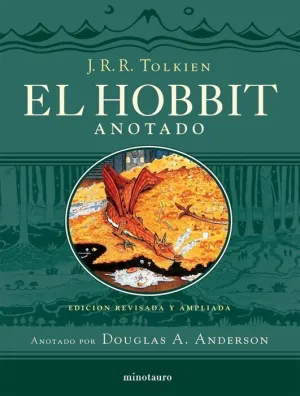 EL HOBBIT: ANOTADO. EDICION REVISADA Y AMPLIADA