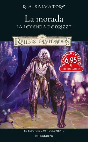REINOS OLVIDADOS: EL ELFO OSCURO V1. LA MORADA
