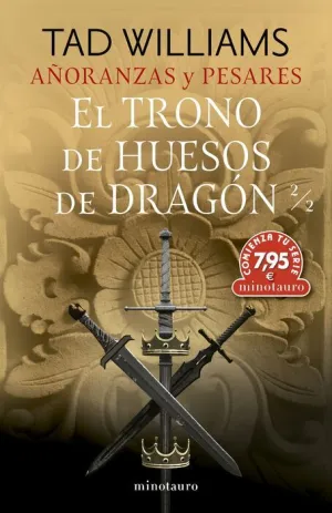 AÑORANZAS Y PESARES V01. EL TRONO DE HUESOS DE DRAGÓN 2/2