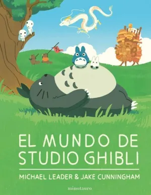 EL MUNDO DE STUDIO GHIBLI EL MUNDO DE STUDIO GHIBLI
