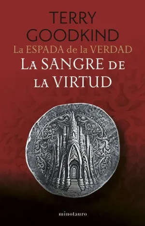 LA ESPADA DE LA VERDAD V03. LA SANGRE DE LA VIRTUD