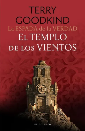 LA ESPADA DE LA VERDAD V04. EL TEMPLO DE LOS VIENTOS