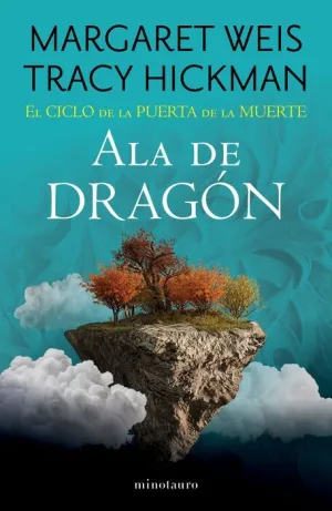 EL CICLO DE LA PUERTA DE LA MUERTE V01. ALA DE DRAGÓN