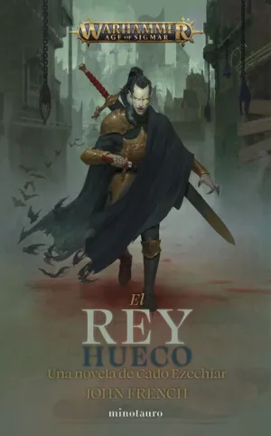 WARHAMMER: AGE OF SIGMAR. EL REY HUECO
