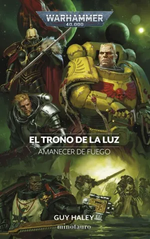 WARHAMMER 40000. AMANECER DE FUEGO: EL TRONO DE LA LUZ