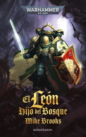 WARHAMMER 40K: EL LEÓN. HIJO DEL BOSQUE