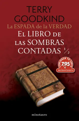 LA ESPADA DE LA VERDAD V01: EL LIBRO DE LAS SOMBRAS CONTADAS 1/2