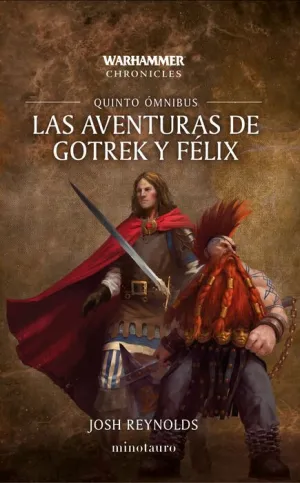 LAS AVENTURAS DE GOTREK Y FELIX: OMNIBUS 5