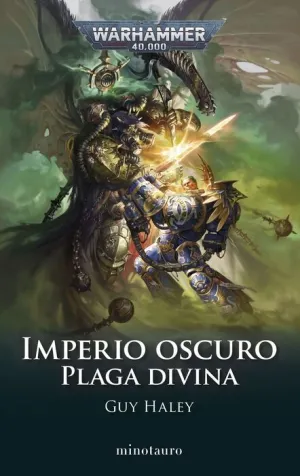 WARHAMMER 40000. IMPERIO OSCURO #03. PLAGA DIVINA